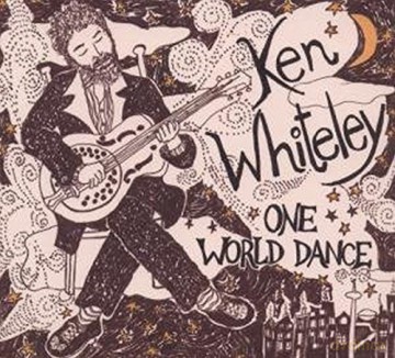 Ken Whiteley: One World Dance [CD]