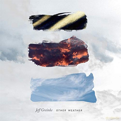 Jeff Greinke: Other Weather [CD]