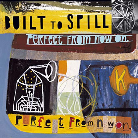 Built To Spill: Perfect From Now On [Winyl]