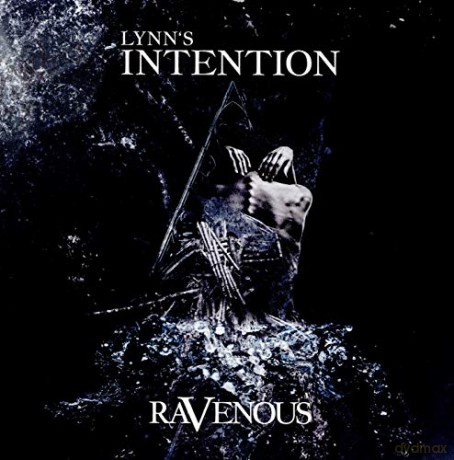 Lynns Intention: Ravenous [CD]