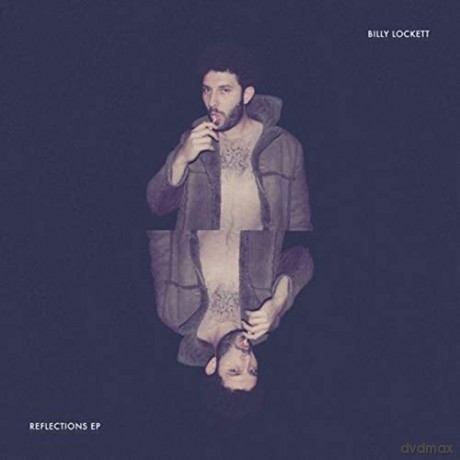Billy Lockett: Reflections [CD]