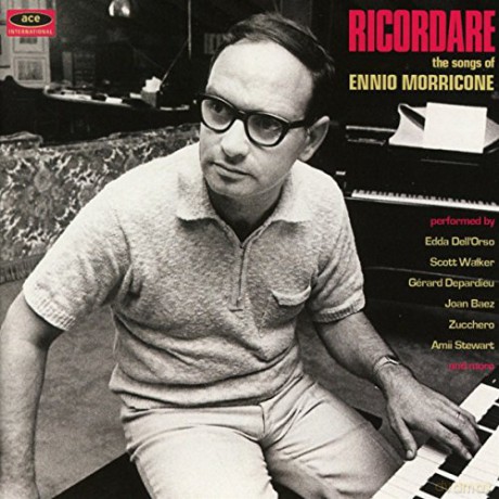 Ricordare: The Songs Of Ennio Morricone soundtrack [CD]