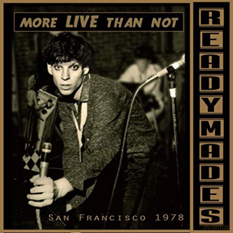 Readymades: San Francisco: Mostly Live [CD]