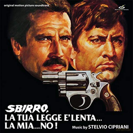 Sbirro. La Tua Legge E Lenta... La Mia No! soundtrack soundtrack (Stelvio Cipriani) [Winyl]