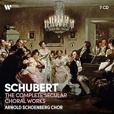 Arnold Schoenberg Choir: Schubert: Complete Secular Choral [7CD]