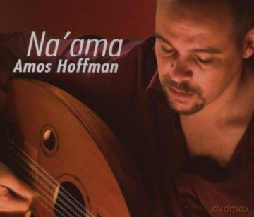 Amos Hoffman with Avishai Cohen: Na'ama [CD]
