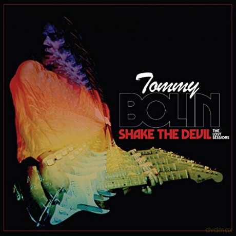 Tommy Bolin: Shake The Devil - The Lost Sessions [CD]