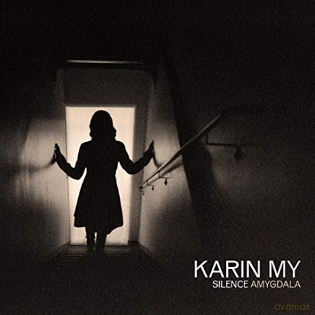 Karin My: Silence Amygdala [CD]