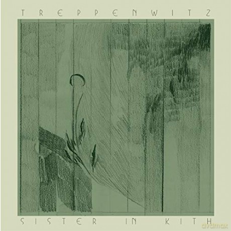 Treppenwitz: Sister In Kith [CD]