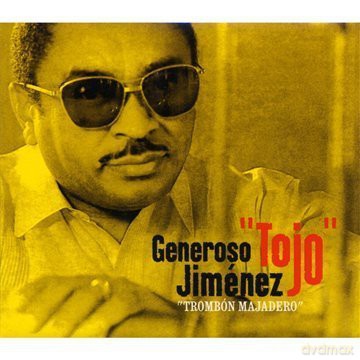 Generoso "Tojo" Jimenez: Trombón Majadero [CD]