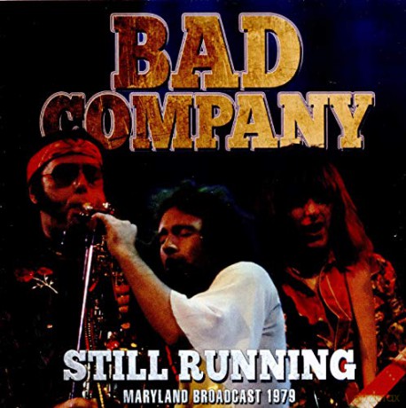 Bad Company: Still Running [CD]