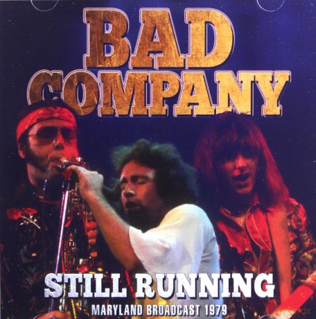 Bad Company: Still Running [CD]