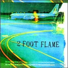 2 Foot Flame: 2 Foot Flame [CD]