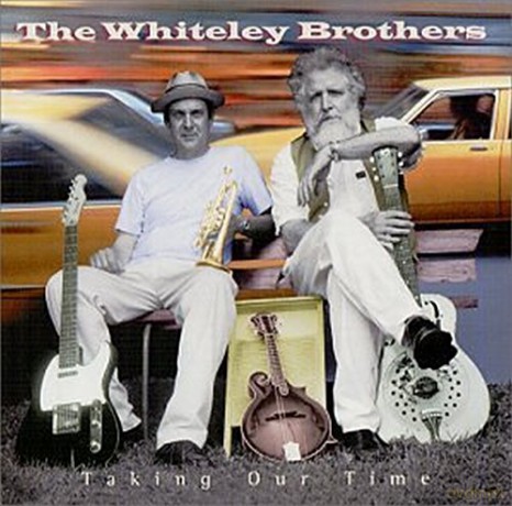 Whiteley Brothers: Taking Our Time [CD]