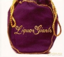 Liquor Giants: Liquor Giants [CD]