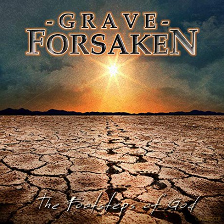 Grave Forsaken: The Footsteps Of God [CD]