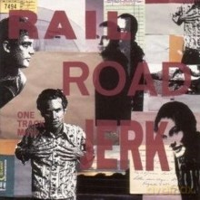 Railroad Jerk: One track Mind [CD]