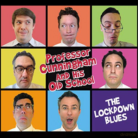 Professor Cunningham And His Old School: The Lockdown Blues [CD]