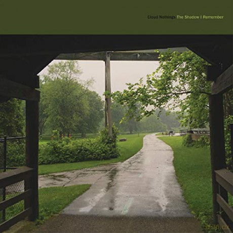 Cloud Nothings: The Shadow I Remember [KASETA]
