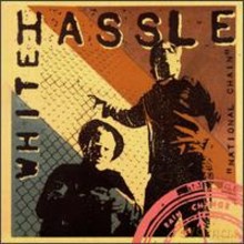 White Hassle: National Chain [CD]