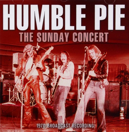 Humble Pie: The Sunday Concert [CD]