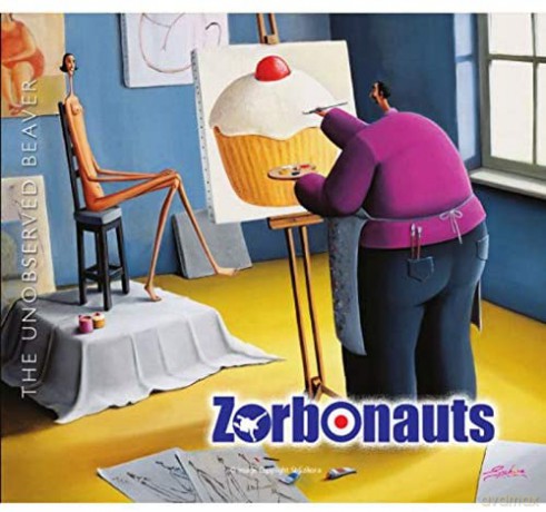 Zorbonauts: The Unobserved Beaver [CD]