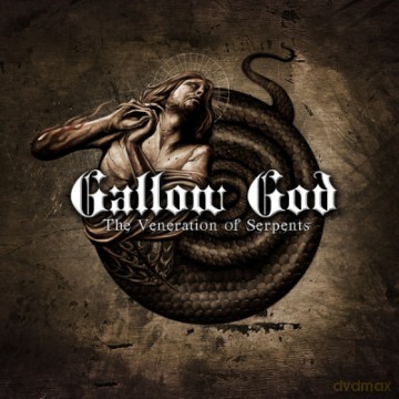 Gallow God: The Veneration Of Serpents [CD]
