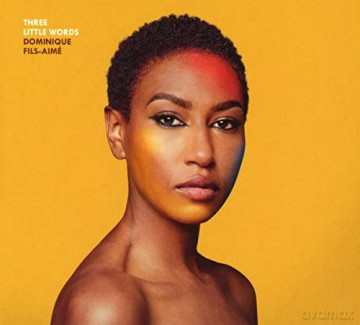 Dominique Fils-Aime: Three Little Words [CD]