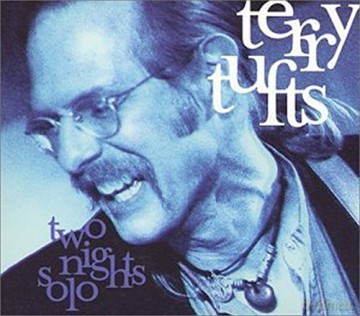 Terry Tufts: Two Nights Solo [CD]