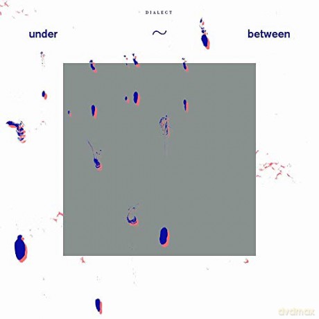 Dialect: Under - Between [Winyl]