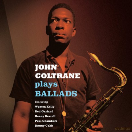 John Coltrane: Plays Ballads [CD]