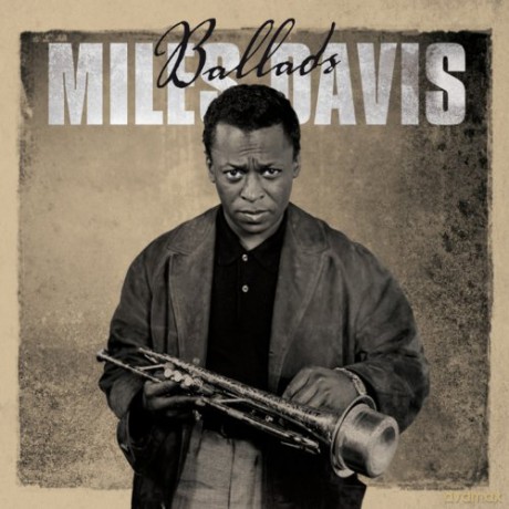 Miles Davis: Ballads [CD]