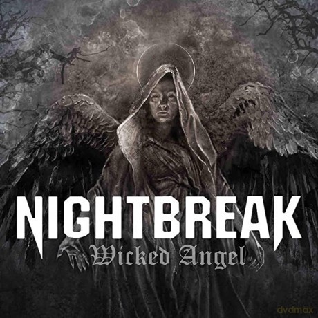Nightbreak: Wicked Angel [CD]
