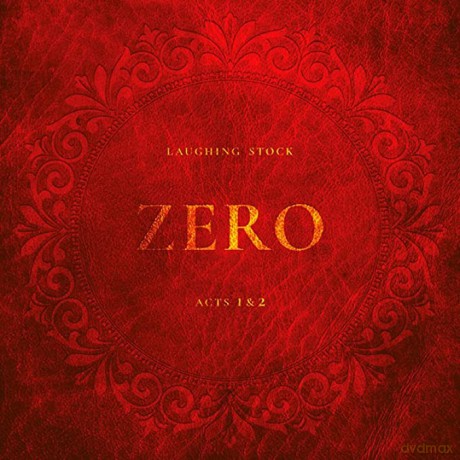 Laughing Stock: Zero. Acts 1&2 [CD]
