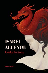 Córka fortuny - Isabel Allende [KSIĄŻKA]