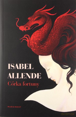 Córka fortuny - Isabel Allende [KSIĄŻKA]