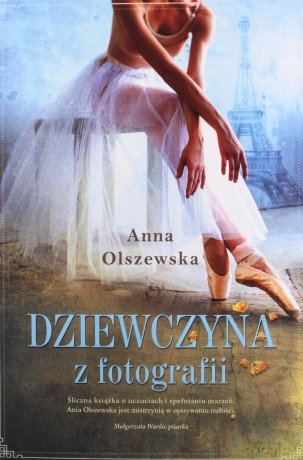 Dziewczyna z fotografii - Anna Olszewska [KSIĄŻKA]