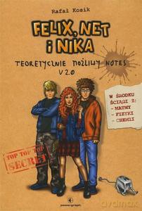 Felix, Net i Nika Teoretycznie Możliwy Notes V 2.0 - Rafał Kosik [KSIĄŻKA]