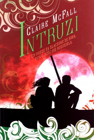 Intruzi - Claire McFall [KSIĄŻKA]