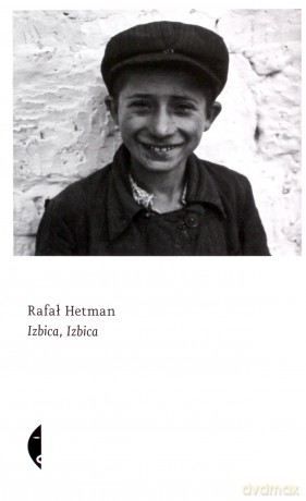 Izbica, Izbica - Rafał Hetman [KSIĄŻKA]