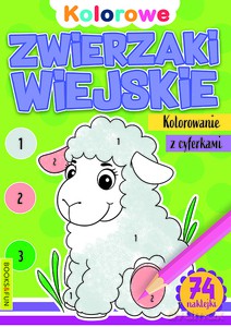Kolorowanie z cyferkami. Zwierzaki wiejskie [KSIĄŻKA]