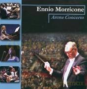 Ennio Morricone Arena Concerto [CD]