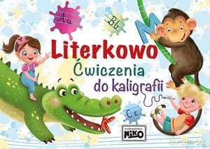 Literkowo. Ćwiczenia do kaligrafii [KSIĄŻKA]