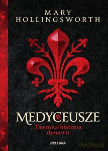 Medyceusze - Mary Hollingsworth [KSIĄŻKA]