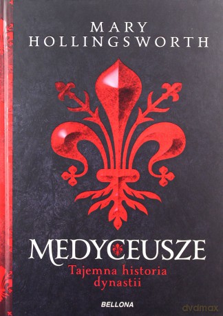 Medyceusze - Mary Hollingsworth [KSIĄŻKA]