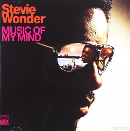 Stevie Wonder: Music of My Mind (ORIGINAL RECORDING REISSUED - ORIGINAL RECORDING REMASTERED) [CD]