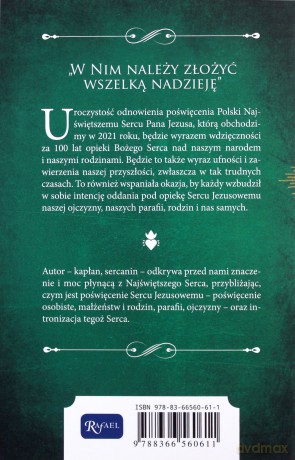 Najświętsze Serce Jezusa Nadzieja i Ocalenie. Jubileusz 100-lecia poświęcenia Polski Najświętszemu Sercu Jezusowemu - Józef Gaweł [KSIĄŻKA]