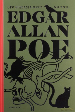 Opowiadania prawie wszystkie - Edgar Allan Poe [KSIĄŻKA]