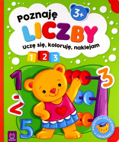 Poznaję liczby. Uczę się, koloruję, naklejam. 3+ - Sylwia Kajdana [KSIĄŻKA]