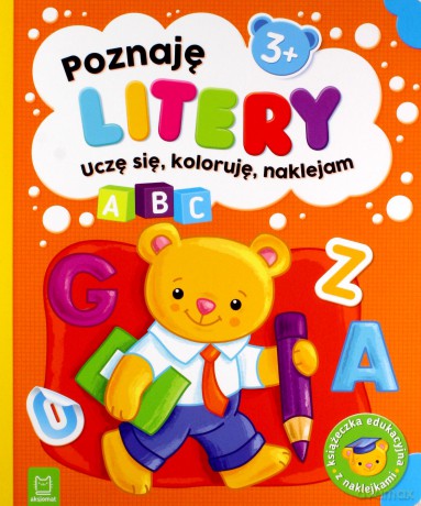 Poznaję litery. Uczę się, koloruję, naklejam. 3+ - Sylwia Kajdana [KSIĄŻKA]